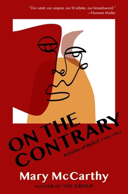 ON THE CONTRARY: ARTICLES OF BELIEF 1946-1961