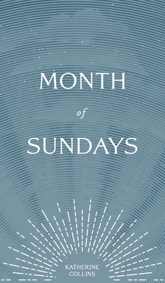 Image for Month of Sundays Month of Sundays