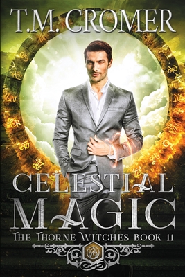 Image for Celestial Magic (Thorne Witches) Celestial Magic (Thorne Witches)