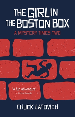 Image for The Girl in the Boston Box: A Mystery Times Two The Girl in the Boston Box: A Mystery Times Two