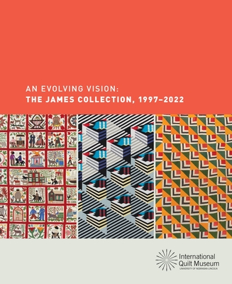 An Evolving Vision: The James Collection, 19972022
