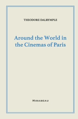 Around The World In Cinema Of Paris