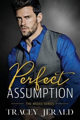 Perfect Assumption: Billionaire Workplace Romance (Midas Series)