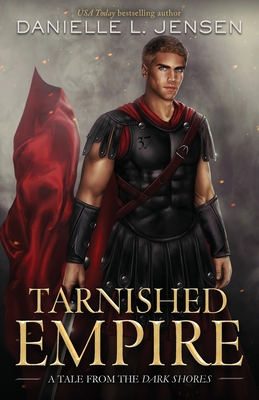 Tarnished Empire - A Tale From The Dark Shores