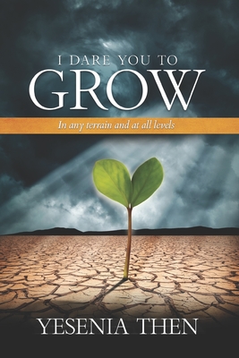 Image for I Dare you to grow I Dare you to grow