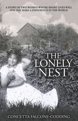 The Lonely Nest The Story Of Two Women Whose Short