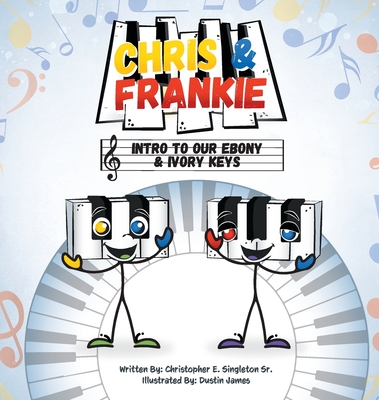 Chris & Frankie: Intro To Our Ebony & Ivory Keys