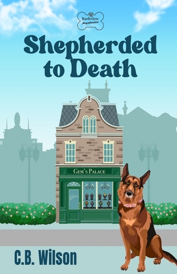 Image for Shepherded to Death (Barkview Mysteries) Shepherded to Death (Barkview Mysteries)