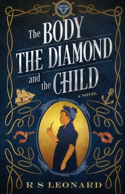 The Body, the Diamond and the Child (Freddy Swinglehurst Mysteries)