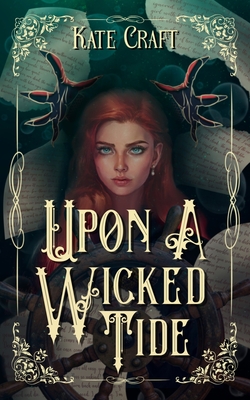 Upon a Wicked Tide: Book one in the WICKED TIDE duology