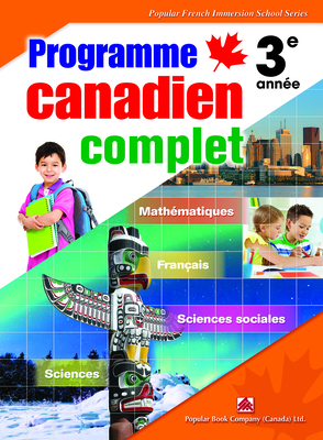 Programme canadien complet Grade 3 (French Edition)