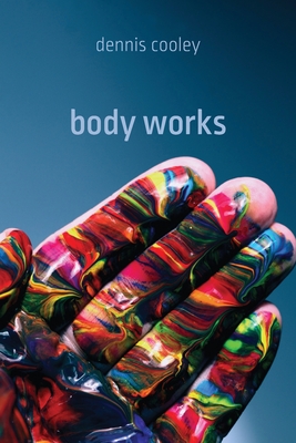 body works (Brave & Brilliant)