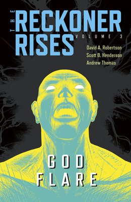 God Flare (The Reckoner Rises)