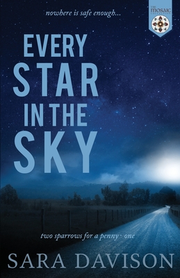Every Star in the Sky (The Mosaic Collection) (two sparrows for a penny)