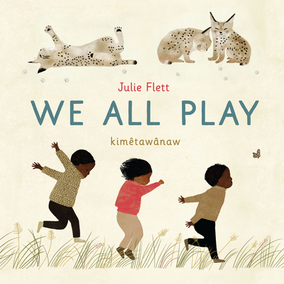 WE ALL PLAY - KIMETAWANAW