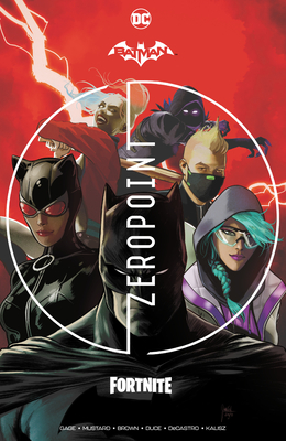 Batman/Fortnite Zero Point