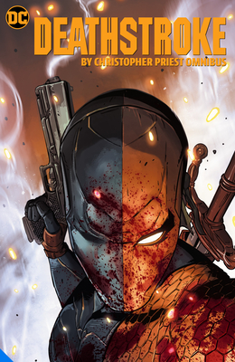 Deathstroke by Christopher Priest Omnibus (Deathstroke Omnibus)
