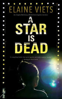Star is Dead (An Angela Richman, Death Investigator mystery, 3)