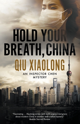 Hold Your Breath, China (An Inspector Chen mystery, 10)