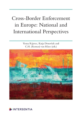Cross-Border Enforcement in Europe: National and International Perspectives