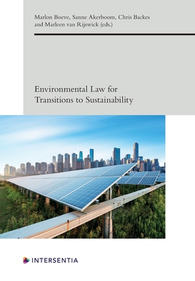 Environmental Law for Transitions to Sustainability (7) (European Environmental Law Forum)