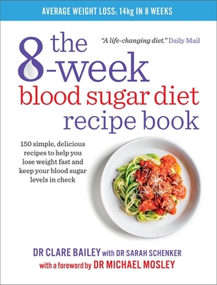 8-Week Blood Sugar Diet Recipe Book, The