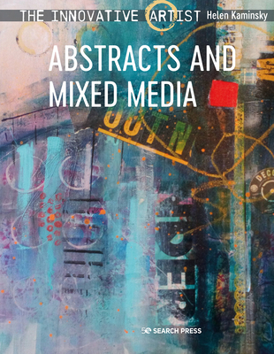 Innovative Artist: Abstracts and Mixed Media