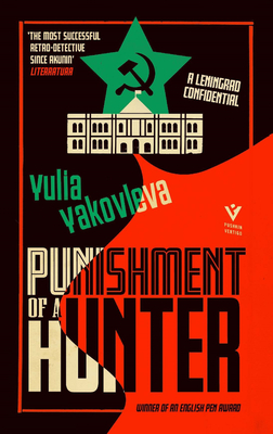 Punishment of a Hunter: A Leningrad Confidential (The Leningrad Confidential Series)