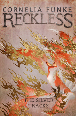 The Silver Tracks ( Reckless)
