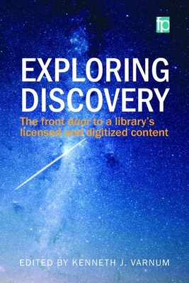 Exploring Discovery: The front door to your library's licensed and digitized content