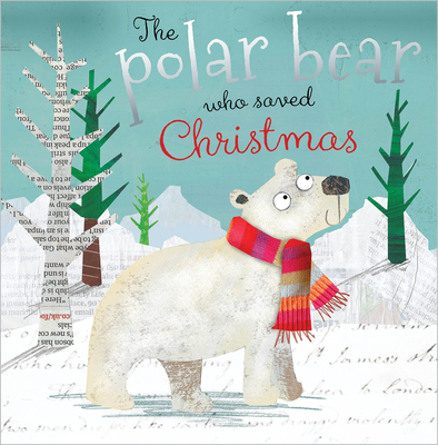 Image for The Polar Bear Who Saved Christmas