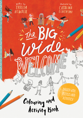 The Big Wide Welcome Art and Activity Book: Packed with Puzzles