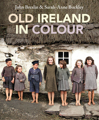 Old Ireland In Colour