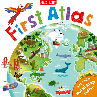 First Atlas-Travel the World with this Brightly Colored Atlas-Includes over 20 Maps and a World Map Poster