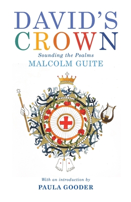 David's Crown: Sounding the Psalms