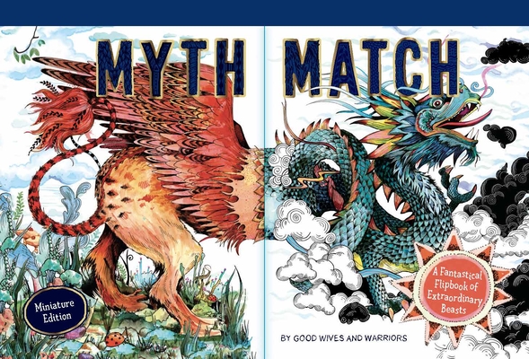 Image for Myth Match Miniature: A Fantastical Flipbook of Extraordinary Beasts