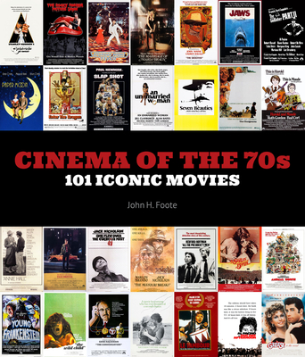 Cinema of the 70s: 101 Iconic Movies