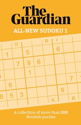 The All-New Sudoku: A Collection of 200 Perplexing Puzzles (Guardian Puzzles)