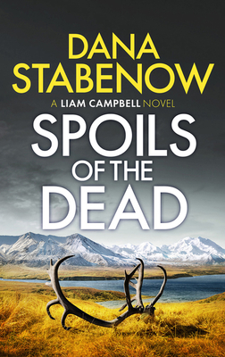 Spoils Of The Dead - A Liam Campbell Novel