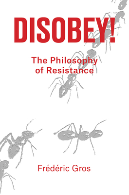 Image for Disobey!: A Philosophy of Resistance