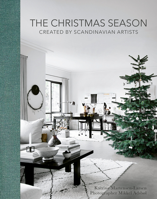 The Christmas Season: Created By Scandinavian Artists