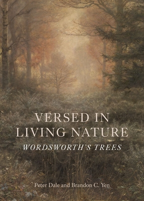 Versed in Living Nature: Wordsworths Trees