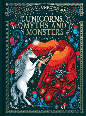 Unicorns, Myths and Monsters: Volume 4