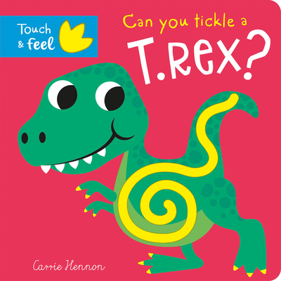 Can you tickle a T. rex (Touch Feel & Tickle!)