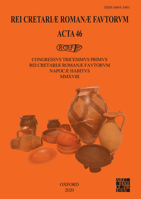 Rei Cretariae Romanae Fautorum: Acta 46: Congressus tricesimus primus Rei Cretariae Romanae Fautorum Napocae habitus MMXVIII