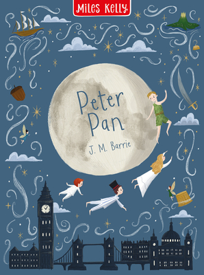 Peter Pan: A beloved illustrated adventure story book for children ages 4+ (Childrens Classics in Colour)