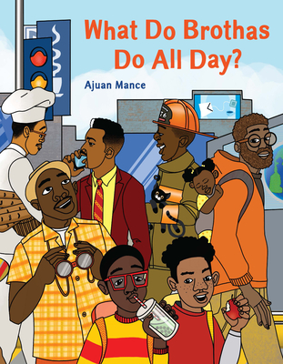 What Do Brothas Do All Day