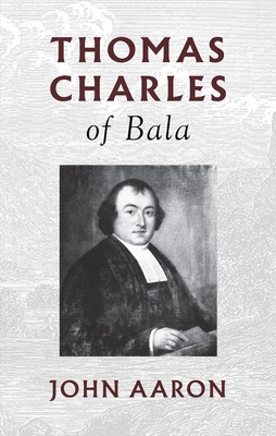 Image for Thomas Charles of Bala