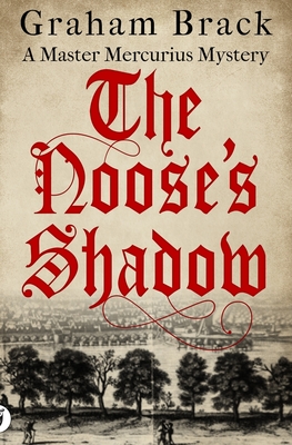 The Noose's Shadow (Master Mercurius Mysteries)