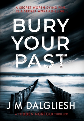 Bury Your Past (Hidden Norfolk)